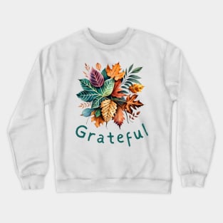 Grateful - Green Crewneck Sweatshirt